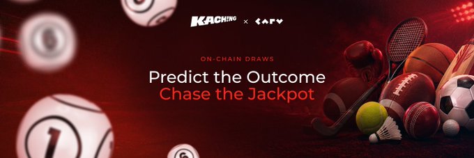 A promotional banner featuring the text "Predict the Outcome Chase the Jackpot" alongside logos for Kaching and CARV, with sports equipment (basketball, football, tennis racket, cricket gear) and numbered balls illustrating the on-chain sports prediction lottery described in the accompanying post.