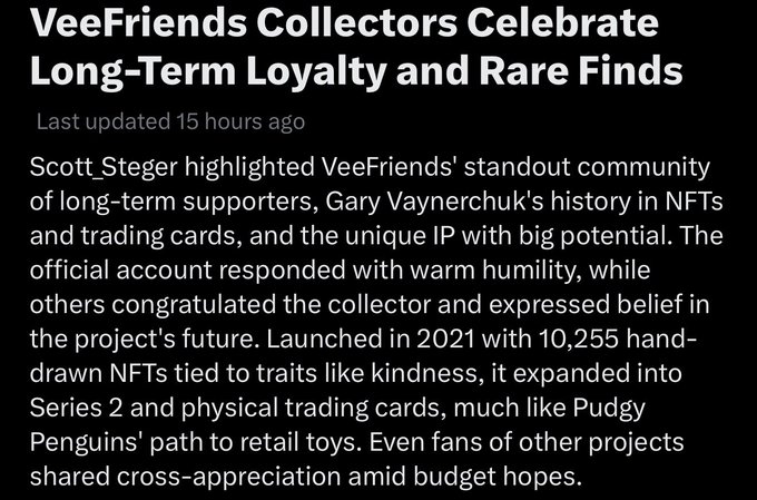An article headline reads 'VeeFriends Collectors Celebrate Long-Term Loyalty and Rare Finds,' discussing Scott_Steger's praise of VeeFriends' community, Gary Vaynerchuk's NFT history, and the project's expansion to physical trading cards.