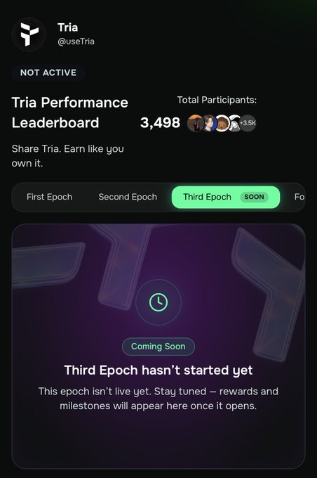 A mobile app screen showing the 'Tria Performance Leaderboard' by @useTria, indicating that the 'Third Epoch hasn't started yet.'