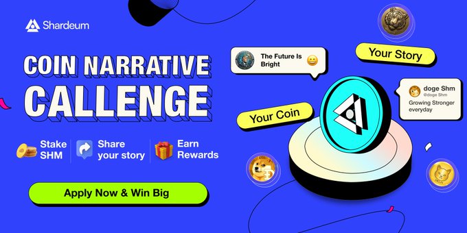 A vibrant blue promotional graphic for Shardeum's "COIN NARRATIVE CHALLENGE" featuring a glowing Shardeum coin centerpiece, encouraging users to "Stake SHM, Share your story, Earn Rewards," with a green "Apply Now & Win Big" button and sample chat bubbles showcasing community posts like "The Future Is Bright" and "doge Shm Growing Stronger everyday." The image directly supports the Coin Narrative Challenge — Week 3: STAKE & TELL campaign, motivating users to stake SHM on @sikkafun and share their staking experiences with an estimated ~35% APY between Aug 18–31.