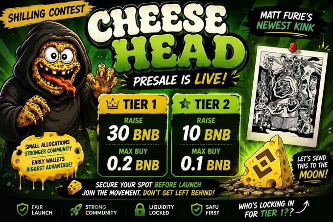 A promotional graphic for a 'SHILLING CONTEST' titled 'CHEESE HEAD' by Matt Furie, detailing a presale with Tier 1 (30 BNB raise, 0.2 BNB max buy) and Tier 2 (10 BNB raise, 0.1 BNB max buy).
