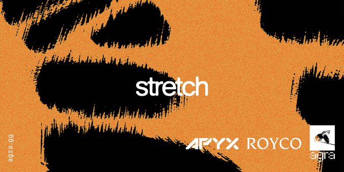 The image is an eye-catching orange and black graphic featuring brushstroke-style patterns with the word "stretch" prominently displayed in the center. It includes logos for Apyx and Royco in the bottom right and branding for Agra GG on the side, visually supporting the announcement about the listing of Stretch (STRC)-backed assets on the Agra platform, tied to Strategy's perpetual preferred stock.