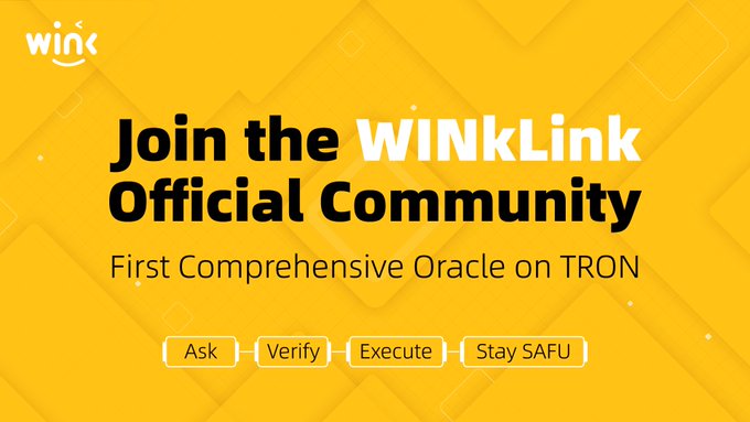 A yellow promotional banner for 'WINkLink Official Community', described as the 'First Comprehensive Oracle on TRON', with action steps: Ask, Verify, Execute, Stay SAFU.