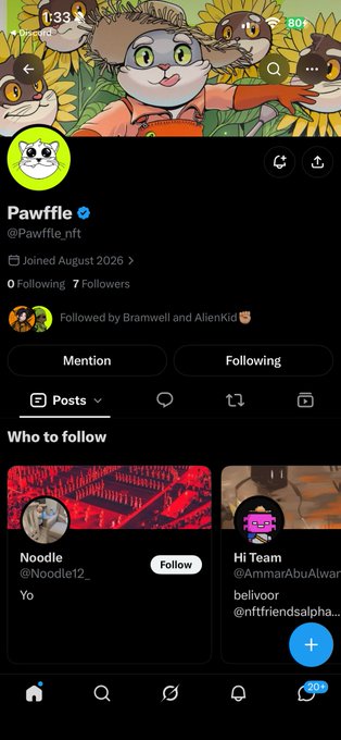 A mobile app profile screen for 'Pawffle' (@Pawffle.nft) displays a cat avatar with a sunflower field banner, showing 0 Following, 7 Followers, joined August 2026, and a 'Who to follow' section with suggested accounts including 'Noodle' and 'Hi Team'.