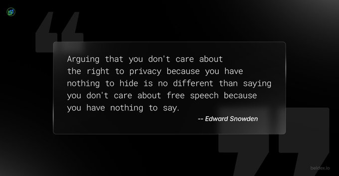 A quote graphic with dark background displaying Edward Snowden's quote: 'Arguing that you don't care about the right to privacy because you have nothing to hide is no different than saying you don't care about free speech because you have nothing to say.'