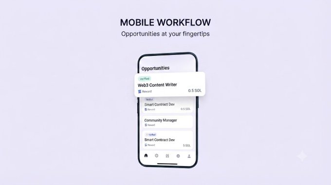 A promotional graphic for 'MOBILE WORKFLOW' featuring a smartphone mockup displaying 'Opportunities' listings for various job roles like Web3 Content Writer and Smart Contract Dev.
