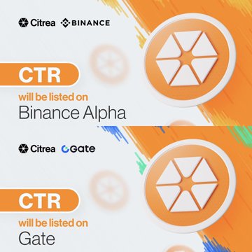 The image features two circular logos, one orange and one white, with a text overlay that reads "CTR TGE Today @ citrea_xyz launching major exchanges @ binance (alpha) @ Gate @kucoincom @HTX_Global @MEXC @Lighter_xyz @LBankExchange". The two logos are positioned side by side on the image, with the orange logo slightly overlapping the white one.