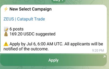 Mobile app notification for a 'New Select Campaign' from ZEUS | Catapult Trade, offering 169.20 USDC for 6 posts, with applications due by July 6, 6:00 AM UTC.