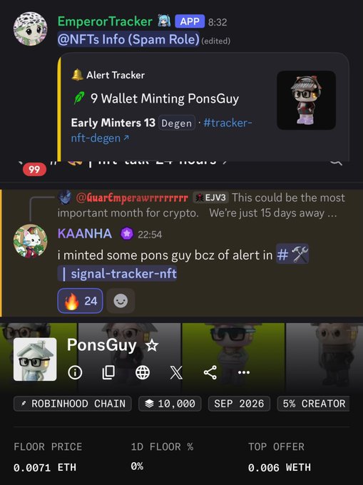 A Discord screenshot from Emperor_Tracker's "NFTs Info (Spam Role)" channel displays an Alert Tracker notification showing "9 Wallet Minting PonsGuy" with 13 Early Minters, followed by user @Kaanha__ confirming they minted PonsGuy based on the alert, while the NFT details show PonsGuy on Robinhood Chain with a 0.0071 ETH floor price.