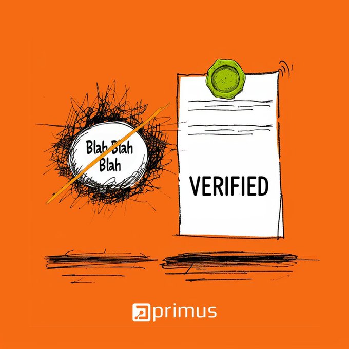 An illustration on an orange background showing a document marked 'VERIFIED' with a green seal next to a crossed-out 'Blah Blah Blah' scribble, branded with the 'primus' logo.