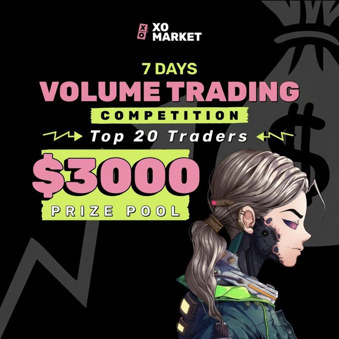 A promotional poster for 'XO MARKET' advertising a '7 DAYS VOLUME TRADING COMPETITION' for the 'Top 20 Traders' with a '$3000 PRIZE POOL,' featuring an illustration of a female character with mechanical facial details.