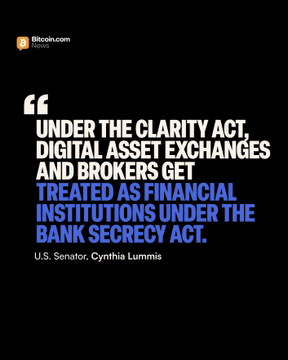 A black graphic from Bitcoin.com News featuring a quote in white and blue text: "UNDER THE CLARITY ACT, DIGITAL ASSET EXCHANGES AND BROKERS GET TREATED AS FINANCIAL INSTITUTIONS UNDER THE BANK SECRECY ACT." attributed to U.S. Senator. Cynthia Lummis.