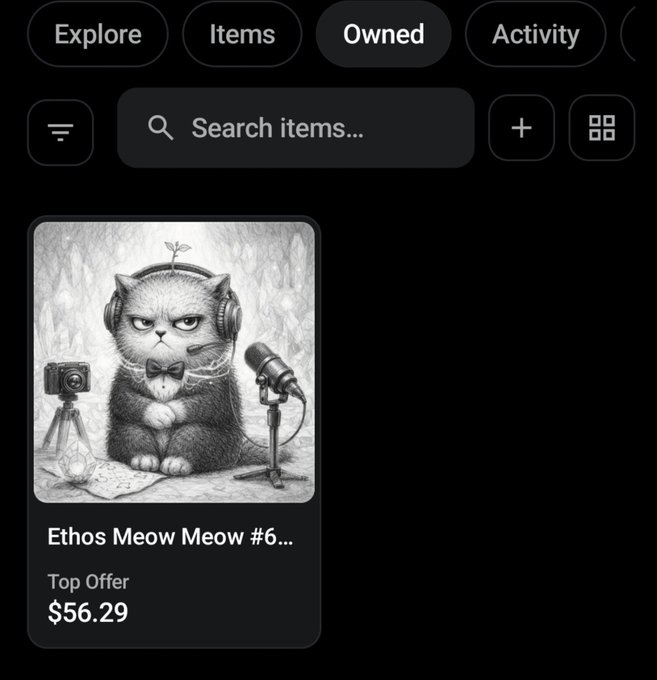 A screenshot of an NFT marketplace displaying an "Owned" tab with a digital art piece titled "Ethos Meow Meow #6..." featuring a grumpy cat wearing headphones and a bowtie, listed with a top offer of $56.29. The post humorously references various cat-themed tokens and NFTs, with the image serving as visual evidence of an Ethos-themed cat NFT asset in the user's collection.