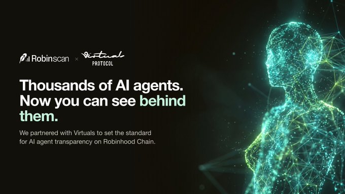 A promotional graphic for Robinscan and Virtuals Protocol announces a partnership for AI agent transparency, featuring a glowing green wireframe human figure and the text 'Thousands of AI agents. Now you can see behind them.'