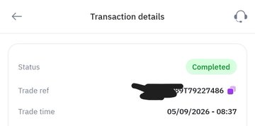 A mobile app screenshot showing 'Transaction details' with a status of 'Completed,' a partially obscured trade reference, and a trade time of '05/09/2026 - 08:37'.