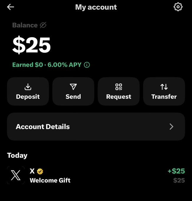 The image shows a "My account" screen displaying a balance of $25, with a "6.00% APY" rate and a $25 "Welcome Gift" transaction from X visible under today's activity. This directly aligns with the post celebrating receiving the $25 welcome bonus and 6% APY from XMoney.