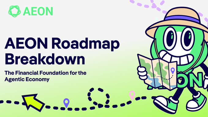The image features a cartoon character holding a map with a green background and white text that reads "AEON Roadmap Breakdown" at the top. Below this, there are two arrows pointing towards the bottom left corner of the image, which is labeled as "The Financial Foundation for the Agile Economy". The overall layout suggests that the image is part of an advertisement or promotional material related to the AEON Roadmap and its goals in the context of the financial industry.