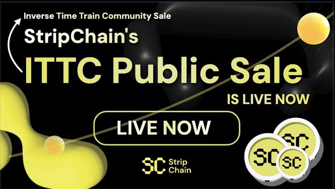 A promotional graphic announces that StripChain's ITTC (Inverse Time Train Community) Public Sale is live now, featuring their "$TRIP" or "SC" branded tokens. The bold yellow and black design with chain-link visuals reinforces the post's message about StripChain tackling interoperability challenges across blockchain networks.