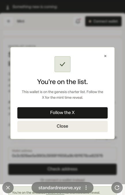 A Standard Reserve popup confirms, “You’re on the list,” noting that the wallet is on the genesis charter list. The accompanying post celebrates receiving the whitelist (WL) and suggests the collection has a 1K supply.