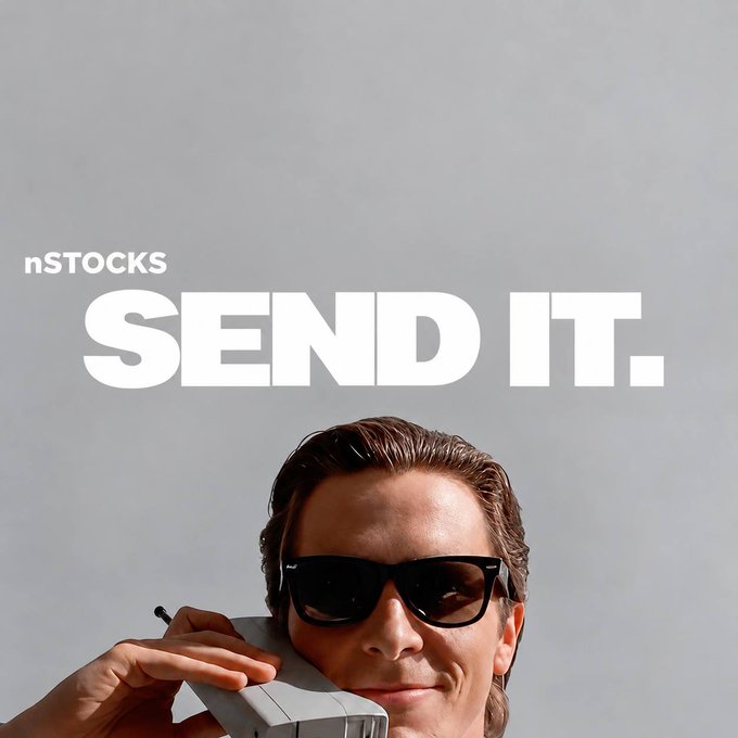 The image shows a stylized promotional graphic with the text "nSTOCKS" and "SEND IT." prominently displayed in bold white lettering against a gray background. A man wearing dark sunglasses is pictured holding a retro-style mobile phone up to his ear, visually reinforcing the "Send It" call-to-action message paired with the "#HODL" hashtag and "$nstocks" ticker in the caption.