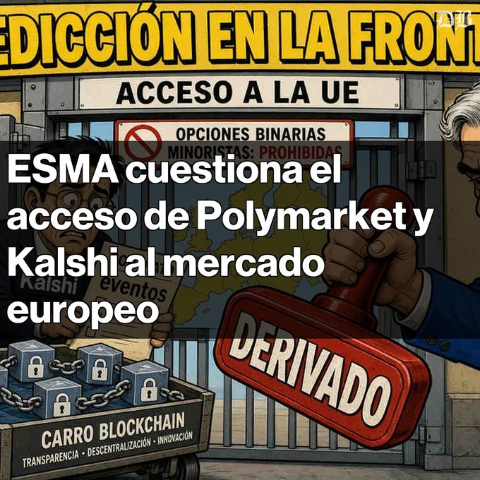 Cartoon-style image with Spanish text discussing ESMA questioning Polymarket and Kalshi's access to the European market, featuring signs like 'ACCESO A LA UE', 'OPCIONES BINARIAS PROHIBIDAS', 'DERIVADO', and 'CARRO BLOCKCHAIN'.