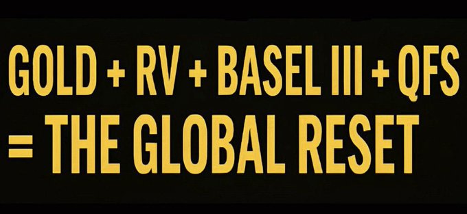 The image displays bold yellow text on a black background reading "GOLD + RV + BASEL III + QFS = THE GLOBAL RESET."

This graphic supports the post's theme of an imminent global financial reset, referencing key elements like the RV (Redemption Value, likely tied to XRP/currency revaluation), BASEL III (banking regulations), and QFS (Quantum Financial System) that align with the poster's anticipation of an official announcement and incoming monetary shift.