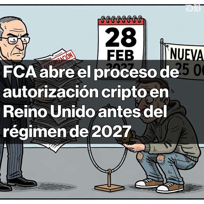 A cartoon illustration with Spanish text overlay reading 'FCA abre el proceso de autorización cripto en Reino Unido antes del régimen de 2027', showing a suited official holding authorization papers while a crouched man adjusts a hoop, with a calendar marking '28 FEB 2027' and a 'NUEVA' banner in the background.