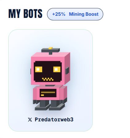 A game-like profile card reads “MY BOTS” and “+25% Mining Boost,” showing a pink pixel robot labeled “Predatorweb3.”
