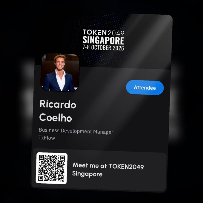 A digital attendee badge for TOKEN2049 Singapore (7-8 October 2026) shows a photo of a man in a blue suit, named Ricardo Coelho, Business Development Manager at TxFlow, with a QR code and 'Meet me at TOKEN2049 Singapore' text.
