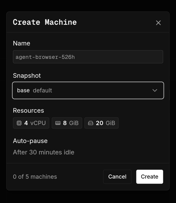A dark-themed dialog box titled 'Create Machine' with fields for Name ('agent-browser-526h'), Snapshot ('base default'), Resources (4 vCPU, 8 GiB, 20 GiB), and Auto-pause after 30 minutes idle, showing '0 of 5 machines'.