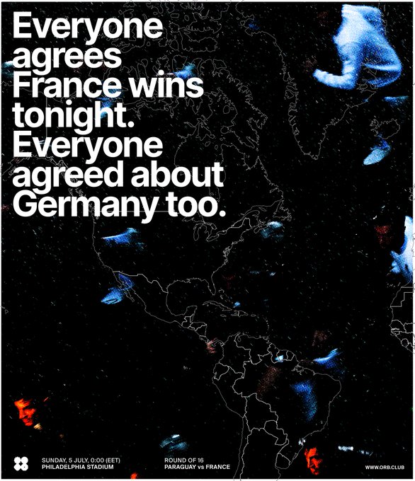 The image is a dark, atmospheric World Cup matchday poster featuring faint outlines of a world map with subtle red and blue accents, displaying the bold text "Everyone agrees France wins tonight. Everyone agreed about Germany too." Match details note "SUNDAY 5 JULY, 0:00 (EET), PHILADELPHIA STADIUM, ROUND OF 16, PARAGUAY vs FRANCE" with the orb.club logo and website at the bottom.

This promotional graphic for ORB Club ties directly into the post's call-to-action, inviting users to comment their @orb_club handle to receive funds and place predictions on the upcoming France vs. Paraguay match—leveraging France's strong favored status (echoed by the "everyone agrees" messaging) to encourage engagement on the prediction platform.