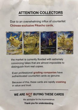 A printed notice addressed to 'ATTENTION COLLECTORS' warning about counterfeit Chinese-exclusive Pikachu cards flooding the market, stating 'WE ARE NOT BUYING THESE CARDS' due to their rapidly crashing value.