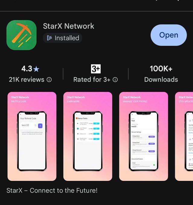 An app store listing for "StarX Network" showing it has a 4.3-star rating with 21K reviews, 100K+ downloads, and screenshots displaying features like referral codes, bonus tasks, and account settings.