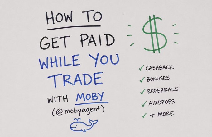 Hand-drawn whiteboard illustration titled 'HOW TO GET PAID WHILE YOU TRADE WITH MOBY (@mobyagent)', listing benefits including cashback, bonuses, referrals, airdrops, and more next to a dollar sign and a small whale drawing.