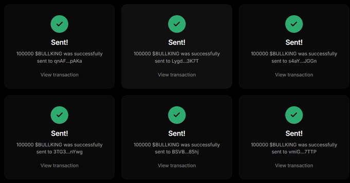 The image displays six transaction confirmation cards, each showing a successful transfer of 100,000 $BULLKING tokens to different Solana (SOL) wallet addresses (qAF...pAKa, Lygd...3K7T, s4aY...JQGn, 3TQ3...nYwg, B5VB...85hj, and vmiG...7TTP). This visual supports the accompanying post, which claims to be distributing 100,000 $BULLKING tokens as an airdrop to participants who followed the bullking.fun instructions, with each wallet receiving the same token amount.