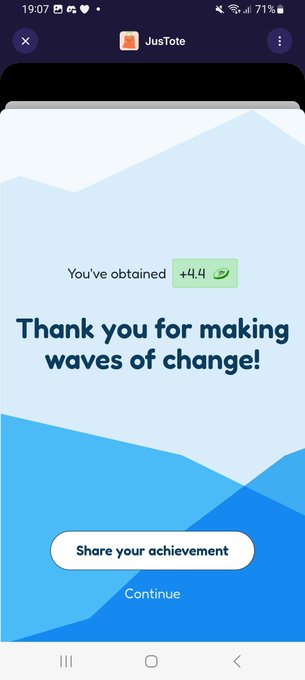 The image shows a mobile app screen from JusTote displaying a confirmation message with "+44" points earned and the text "Thank you for making waves of change!" along with a "Share your achievement" button. It celebrates a user's eco-action reward, aligning with the post promoting JustoteDAO and its positive impact on the VeChain/B3TR ecosystem.
