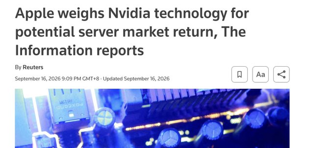 A Reuters news article headlined "Apple weighs Nvidia technology for potential server market return, The Information reports," dated September 16, 2026, featuring an image of Nvidia GPU hardware illuminated in blue light, illustrating the article's focus on Apple's potential re-entry into the server market using Nvidia's AI chip technology to capitalize on enterprise and government demand for AI computing.