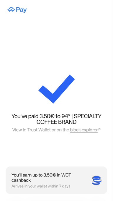 A mobile payment confirmation screen showing 'WC Pay' at the top, with text reading 'You've paid 3.50€ to 94° | SPECIALTY COFFEE BRAND' and a note about earning up to 3.50€ in WCT cashback.