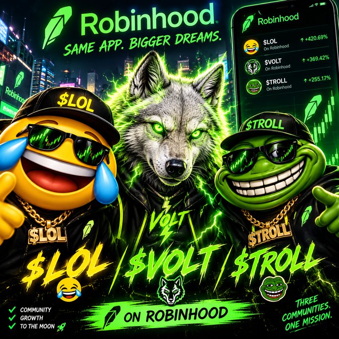 A vibrant promotional graphic for Robinhood featuring characters wearing '$LOL' and '$TROLL' caps alongside a glowing green wolf, highlighting community tokens $LOL (+420.69%), $VOLT (+369.42%), and $TROLL (+255.17%) with the slogan 'Same App. Bigger Dreams.'