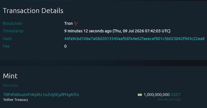 A Tron blockchain transaction details screen showing Tether Treasury (TBPxbhVasuzoFnKyXtc1o2UySEydPHgATto) minting 1,000,000,000 USDT (valued at $999,465,424 USD) with zero fees, timestamped 9 minutes ago on July 9, 2026. The image directly confirms the post's claim of a $1 billion USDT mint, visualizing the fresh stablecoin liquidity injection that the poster suggests could fuel a relief rally.