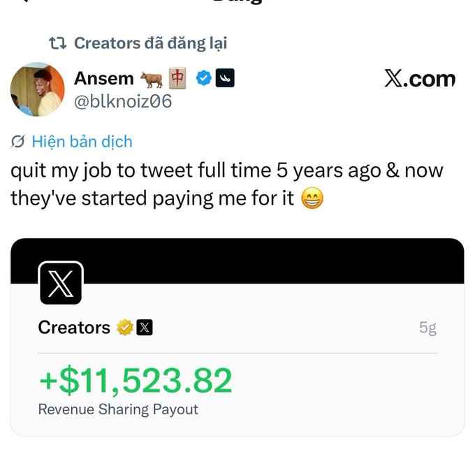 A screenshot of a tweet from user Ansem (@blknoiz06) reading "quit my job to tweet full time 5 years ago & now they've started paying me for it" with a laughing emoji. Below is an image showing a "Creators" payout of +$11,523.82 as a Revenue Sharing Payout.