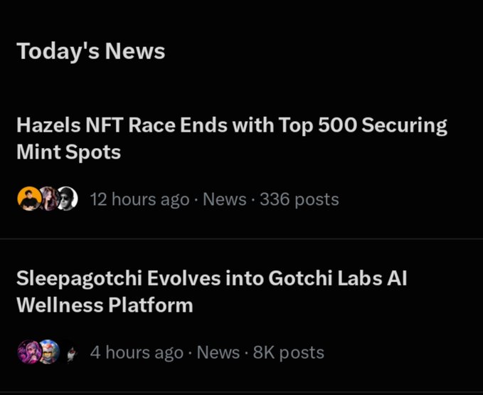 A 'Today's News' feed displaying headlines 'Hazels NFT Race Ends with Top 500 Securing Mint Spots' and 'Sleepagotchi Evolves into Gotchi Labs AI Wellness Platform'.