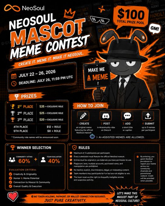 A promotional poster for the 'NEOSOUL MASCOT MEME CONTEST' running July 22-26, 2026, featuring a $100 total prize pool with cash prizes for top placements and showing the NeoSoul mascot character in a suit.