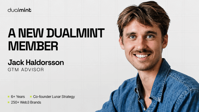 A promotional graphic announces Jack Halldorsson as a new GTM Advisor at DualMint, highlighting his 6+ years of experience, co-founder role at Lunar Strategy, and work with 250+ Web3 brands. The image relates to the post by showcasing his joining the DualMint team to help bring their robotics/machine vault product to market.