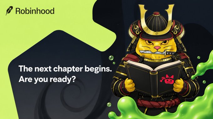 A Robinhood promotional image featuring a samurai cat in armor reading a book with text "The next chapter begins. Are you ready?"