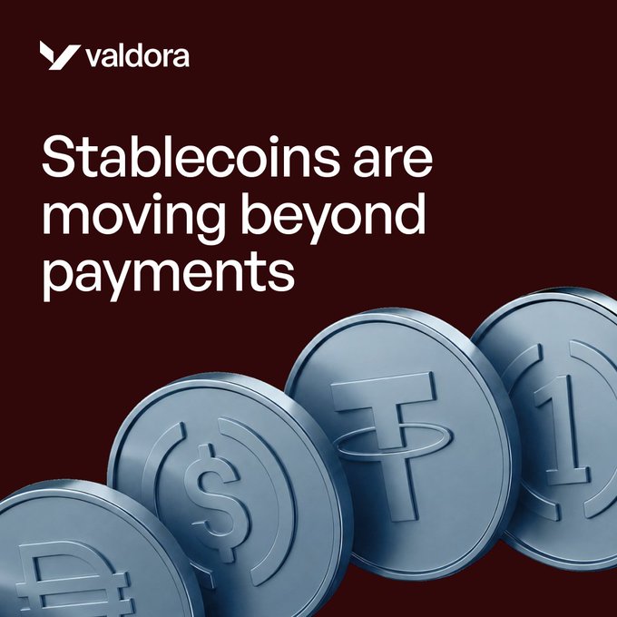 A dark maroon graphic with the "valdora" logo in the top left displays the headline "Stablecoins are moving beyond payments" alongside an image of several metallic coins featuring dollar and other currency symbols.

The visual supports the post's message by depicting the stablecoins themselves—represented by the currency-embossed coins—while the headline reinforces the idea that stablecoins are evolving past simple transactional use into more productive financial applications.