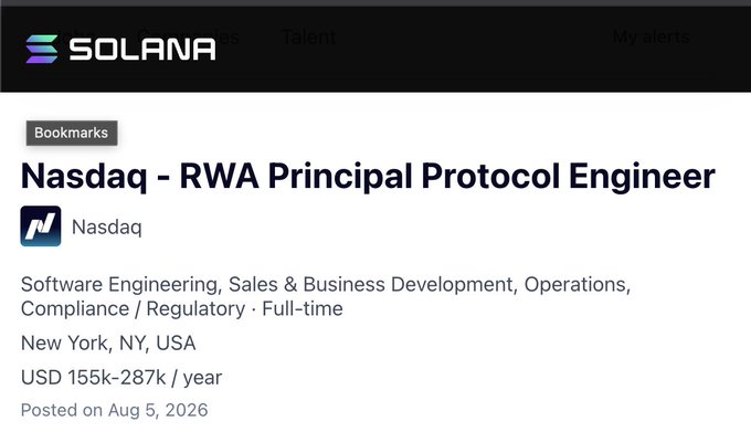 A job posting on Solana's website for a 'Nasdaq - RWA Principal Protocol Engineer' position at Nasdaq in New York, NY, paying USD 155k-287k/year, posted on Aug 5, 2026.