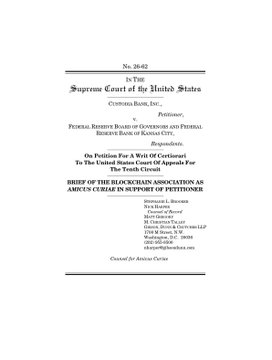 The image displays the cover page of U.S. Supreme Court filing No. 20-682, titled "In the Supreme Court of the United States," submitted by Custodia Bank, Inc. (formerly Wyoming's Special Purpose Depository Institution) as Petitioner against the Federal Reserve Board of Governors and Federal Reserve Bank of Kansas City as Respondents. The Blockchain Association is listed as Amicus Curiae, directly illustrating the accompanying post about the association's amicus brief supporting Custodia's petition regarding master account access for state-chartered banks.