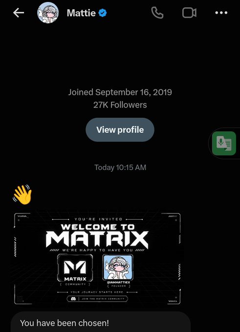 A screenshot of a social media profile for 'Mattie' showing 27K followers, joined September 16, 2019, with a message 'You have been chosen!' and a graphic reading 'YOU'RE INVITED WELCOME TO MATRIX'.