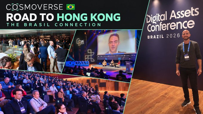 A promotional image for 'Cosmoverse Road to Hong Kong - The Brasil Connection' features photos from a Digital Assets Conference Brazil 2026 event.